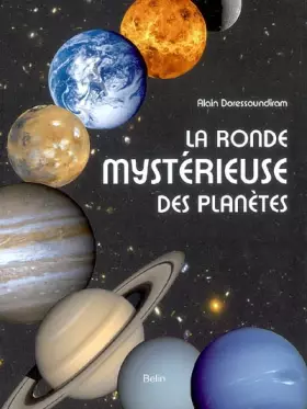 Couverture du produit · La ronde mystérieuse des planètes