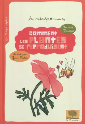 Couverture du produit · Comment les plantes se reproduisent