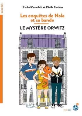 Couverture du produit · Les enquêtes de Nola et sa bande: Le mystère Orwitz
