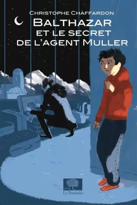Couverture du produit · Balthazar et le secret de l'Agent Muller