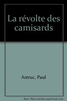 Couverture du produit · La révolte des Camisards : 1702 - 1710