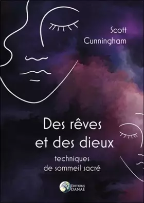 Couverture du produit · Des rêves et des dieux - Techniques de sommeil sacré