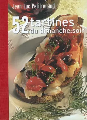 Couverture du produit · 52 Tartines du dimanche soir: Par les plus grands chefs de France