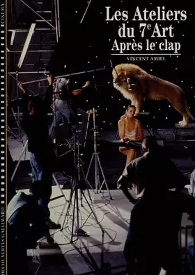 Couverture du produit · Les Ateliers du 7e art, tome 2 : Après le clap
