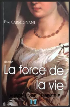 Couverture du produit · La force de la vie