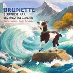 Couverture du produit · Brunette surprise par les eaux du glacier