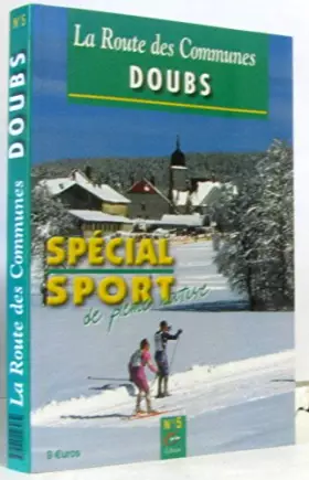 Couverture du produit · Doubs -la route des communes -spécial sport de pleine nature n°5