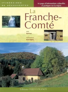 Couverture du produit · LA FRANCHE-COMTE (ITINERAIRES DE DECOUVERTES)