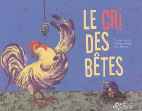 Couverture du produit · Le cri des bêtes