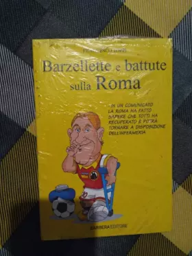 Couverture du produit · Barzellette e battute sulla Roma