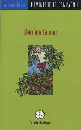 Couverture du produit · Derrière le mur