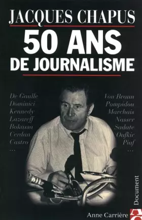 Couverture du produit · Cinquante ans de journalisme
