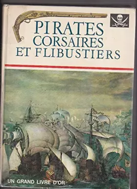 Couverture du produit · Pirates corsaires et flibustiers
