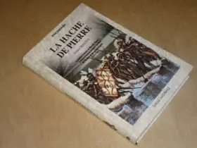 Couverture du produit · La hache de pierre