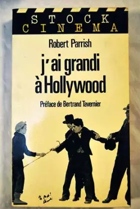 Couverture du produit · J'ai grandi à Hollywood (Stock-cinéma)