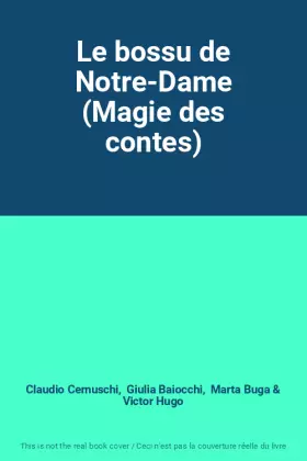 Couverture du produit · Le bossu de Notre-Dame (Magie des contes)