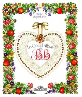 Couverture du produit · Le Grand Album de Bébé