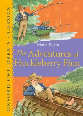 Couverture du produit · The Adventures of Huckleberry Finn (Oxford Children's Classics)