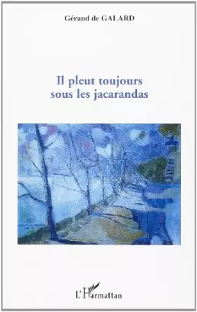 Couverture du produit · Il Pleut Toujours Sous les Jacarandas