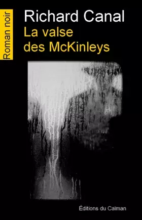 Couverture du produit · La valse des McKinleys