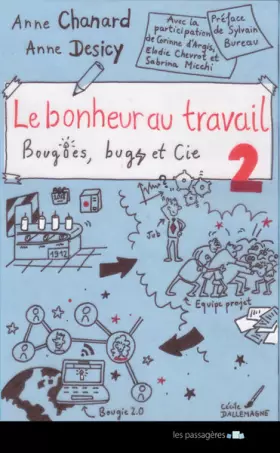 Couverture du produit · Bonheur au travail bougies, bugs & cie (le)
