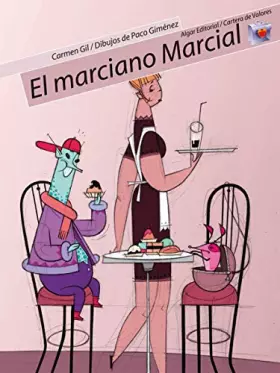 Couverture du produit · El marciano Marcial: 7 (Cartera de Valores)