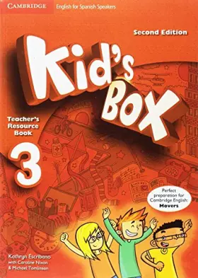 Couverture du produit · Kid's Box for Spanish Speakers Level 3 Teacher's Resource Book with Audio CDs (2) 2nd Edition - 9788490364314