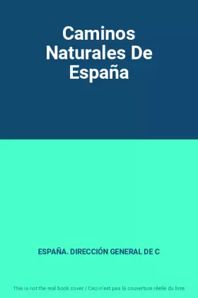Couverture du produit · Caminos Naturales De España