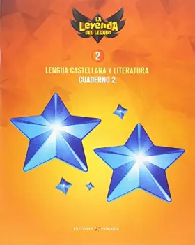 Couverture du produit · Proyecto: La leyenda del Legado. Lengua castellana y Literatura 2. Cuaderno 2 - 9788414013526