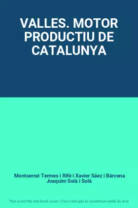 Couverture du produit · VALLES. MOTOR PRODUCTIU DE CATALUNYA