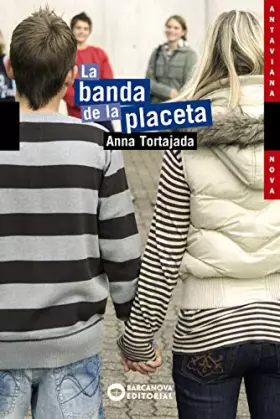 Couverture du produit · La banda de la placeta (Llibres infantils i juvenils - Antaviana - Antaviana Nova)