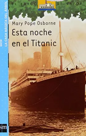 Couverture du produit · Esta noche en el Titanic (Barco de Vapor Azul)