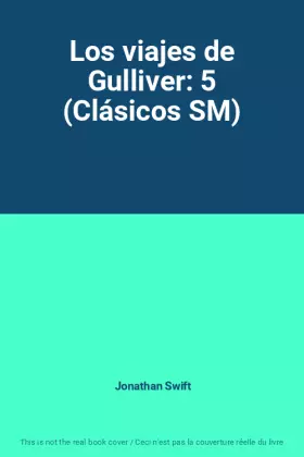 Couverture du produit · Los viajes de Gulliver: 5 (Clásicos SM)