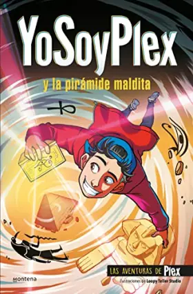 Couverture du produit · YoSoyPlex y la pirámide maldita (Las Aventuras de Plex 1) (Lo más visto)