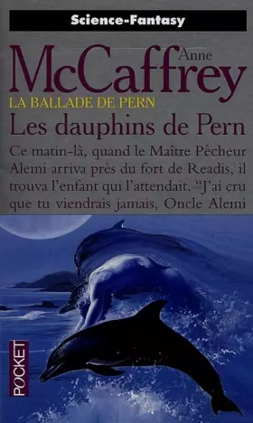 Couverture du produit · La Ballade de pern, tome 12 : Les Dauphins de Pern