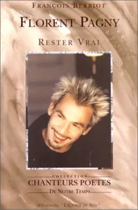 Couverture du produit · Florent Pagny, rester vrai