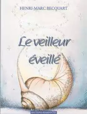 Couverture du produit · Le veilleur éveillé