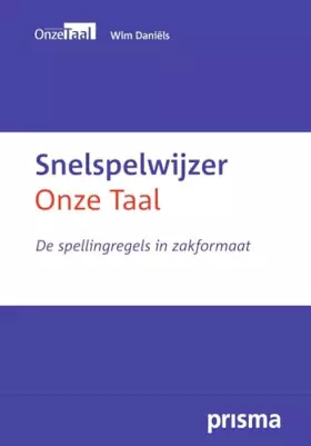 Couverture du produit · Snelspelwijzer Onze Taal: de spellingregels in zakformaat