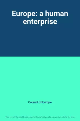 Couverture du produit · Europe: a human enterprise