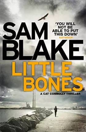 Couverture du produit · Little Bones: A disturbing Irish crime thriller (The Cathy Connolly Series)