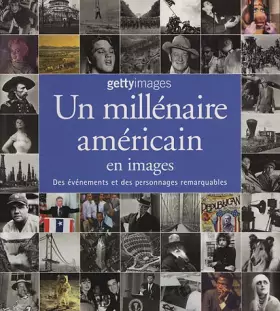 Couverture du produit · Un millénaire américain en images: Des événements et des personnages remarquables