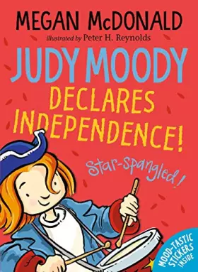 Couverture du produit · Judy Moody Declares Independence!