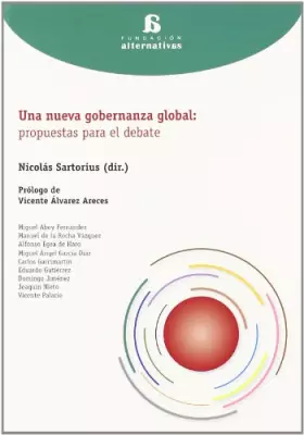Couverture du produit · Una nueva gobernanza global: propuestas para el debate (Fundación Alternativas)