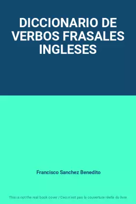 Couverture du produit · DICCIONARIO DE VERBOS FRASALES INGLESES