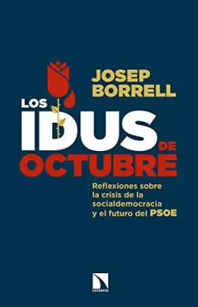 Couverture du produit · Los idus de octubre: Reflexiones sobre la crisis de la socialdemocracia y el futu (COLECCION MAYOR)