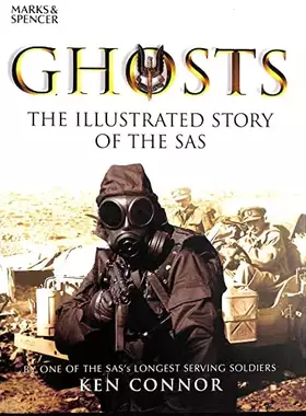 Couverture du produit · Ghosts. The Illustrated Story of the SAS