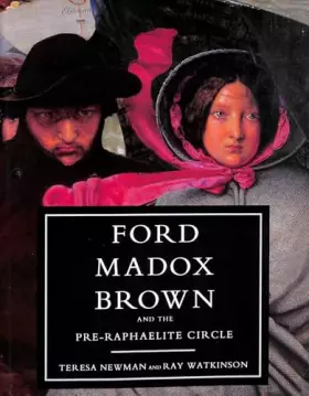 Couverture du produit · Ford Madox Brown and the Pre-Raphaelite Circle