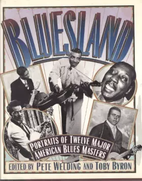 Couverture du produit · Bluesland: Portraits of Twelve Major American Blues Masters