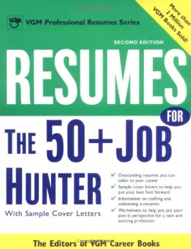 Couverture du produit · Resumes for the 50+ Job Hunter, 2nd Ed.