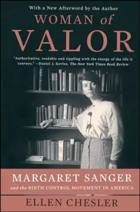 Couverture du produit · Woman of Valor: Margaret Sanger and the Birth Control Movement in America